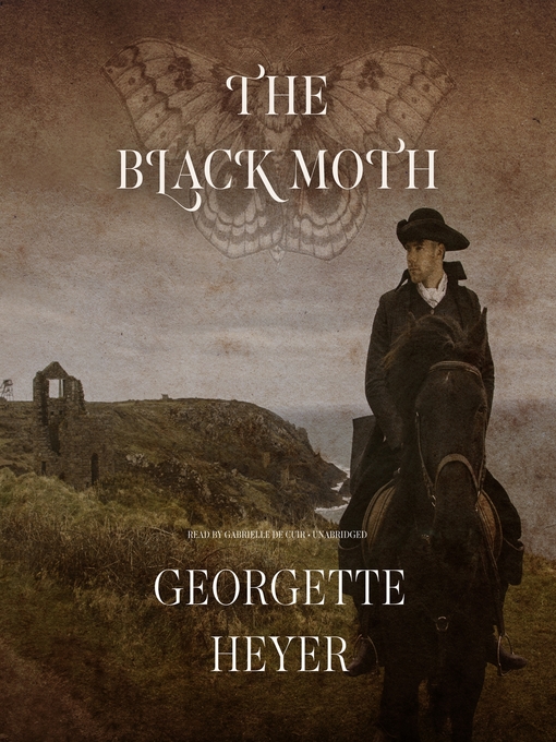 Title details for The Black Moth by Georgette Heyer - Available